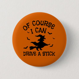 Spaß Halloween Zitat, ich kann fahren Stick Button