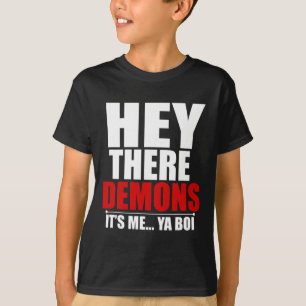 Spaß Hey es Demos sein Ya boi Ghost Jagen T-Shirt