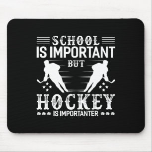 Spaß Hockey Boy School Hockey ist wichtig Mousepad