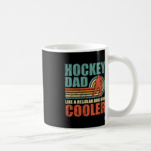 Spaß Hockey Vater wie ein regelmäßiger Vater, aber Kaffeetasse