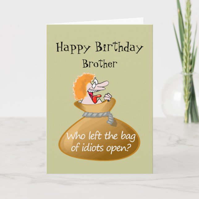 Spaß Idiot Free Birthday für Ihren Bruder Karte (Vorderseite)