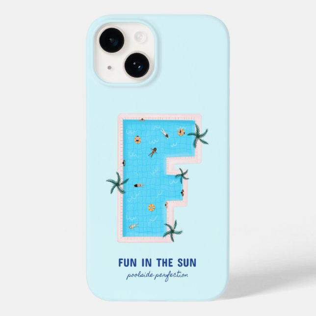 Spaß im Sun F-förmigen Pool Case-Mate iPhone 14 Hülle (Rückseite)