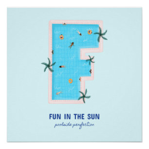 Spaß im Sun F-förmigen Pool Poster