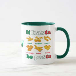 Spaß Italien IT HASTA SEIN PASTA Monogramm Tasse