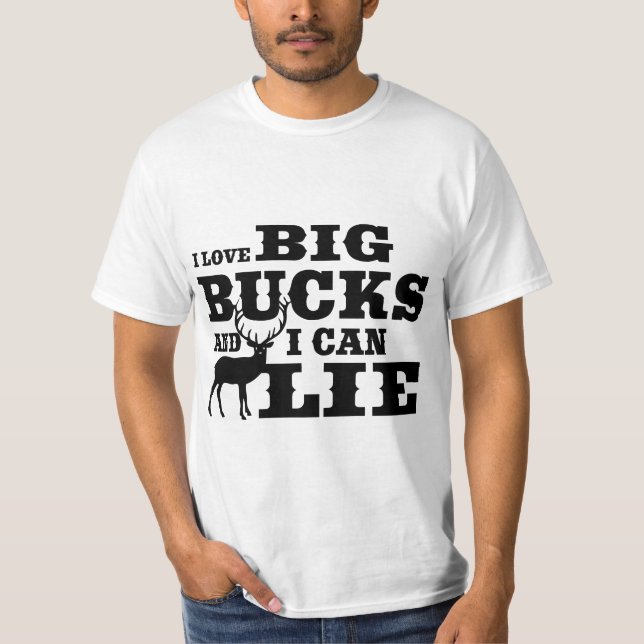 Spaß jagen Ich mag BIg Bucks T-Shirt (Vorderseite)