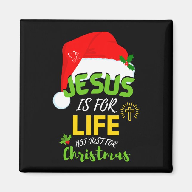 Spaß JESUS IST FÜR DAS LEBEN, nicht nur für Weihna Magnet (Vorne)