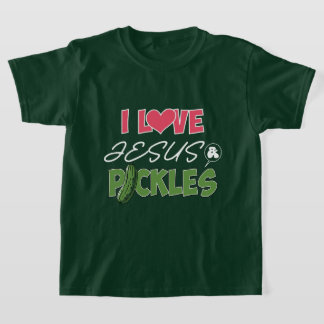 Spaß Liebe Jesus Pickles Wortkunst T-Shirt