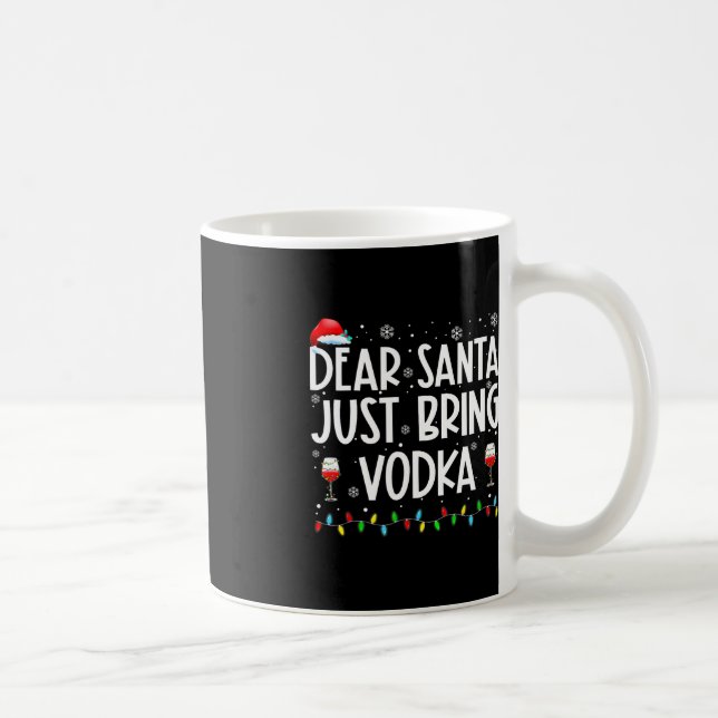 Spaß liebt Santa Bringen Sie Vodka Weihnachten Paj Kaffeetasse (Rechts)