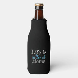 Spaß LIFE IST BESSER AUF ZUHAUSE | Flasche Cooler Flaschenkühler