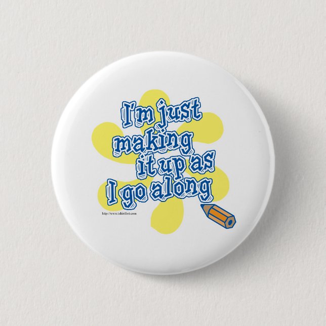 Spaß macht Fantasie-Slogan Button (Vorderseite)