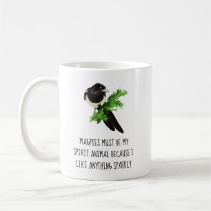 Spaß Magpie Zitat mein Geist Tier Funkelnd Kaffeetasse