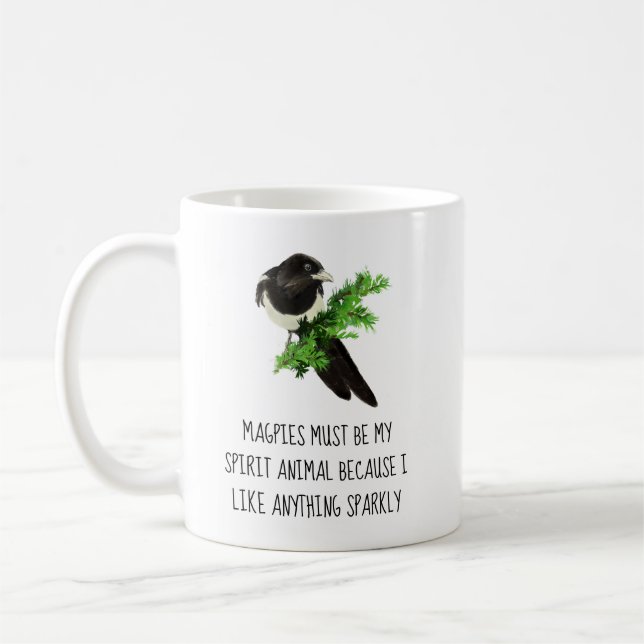 Spaß Magpie Zitat mein Geist Tier Funkelnd Kaffeetasse (Links)