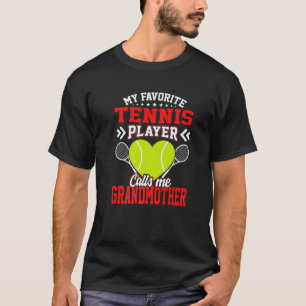 Spaß Mein LieblingsTennisspieler nennt mich Großmu T-Shirt