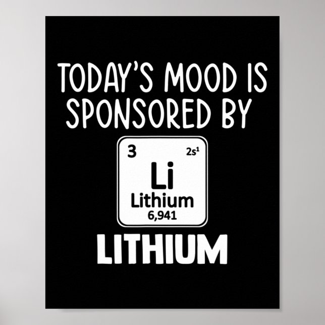 Spaß Mental Health Awareness Zitat T-Shirt Lithium Poster (Vorne)