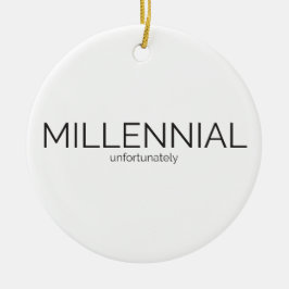 Spaß Millennial Keramikornament