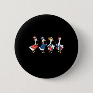 Spaß Nur Eine Dumme Gans 4. Juli Dumme Gans Pat Button