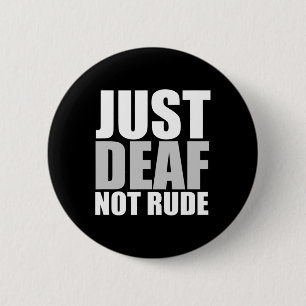 Spaß nur Tod nicht Rude ASL Gehörte Anhörung Button