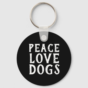 Spaß PEACE LIEBE DOGS   SCHLÜSSELANHÄNGER
