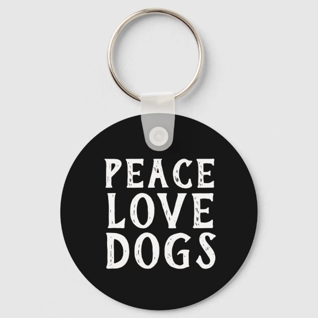 Spaß PEACE LIEBE DOGS | SCHLÜSSELANHÄNGER (Vorderseite)