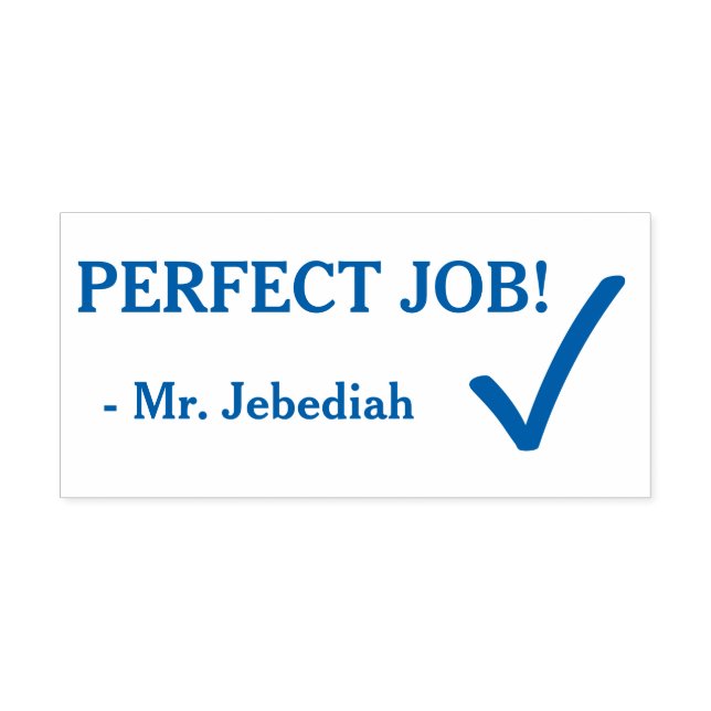 Spaß "PERFECT JOB!" + Name der Kautschuk-Briefmark Permastempel (Design)