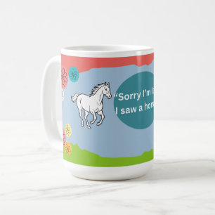 Spaß-Pferdeliebhaber-Tasse Kaffeetasse