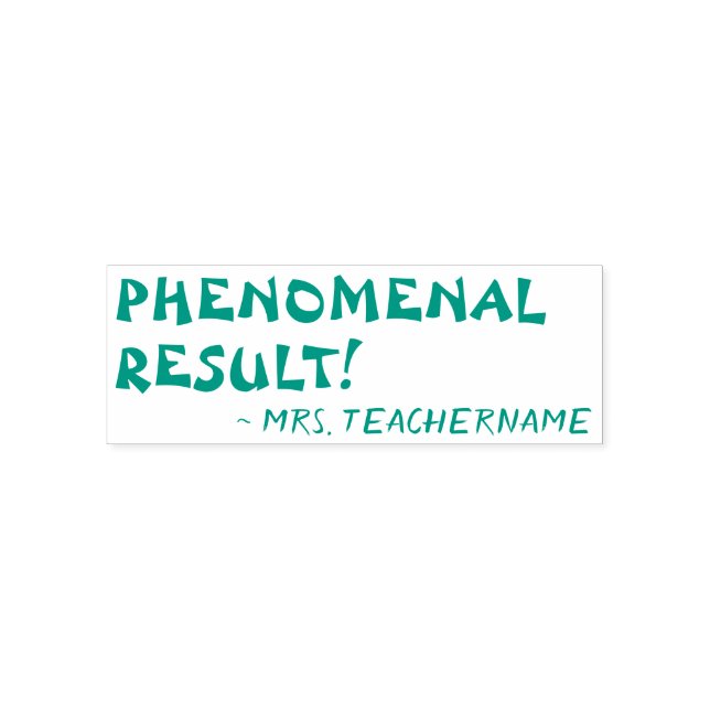 Spaß "PHENOMENALES ERGEBNIS" + Name des Lehrers Permastempel (Design)
