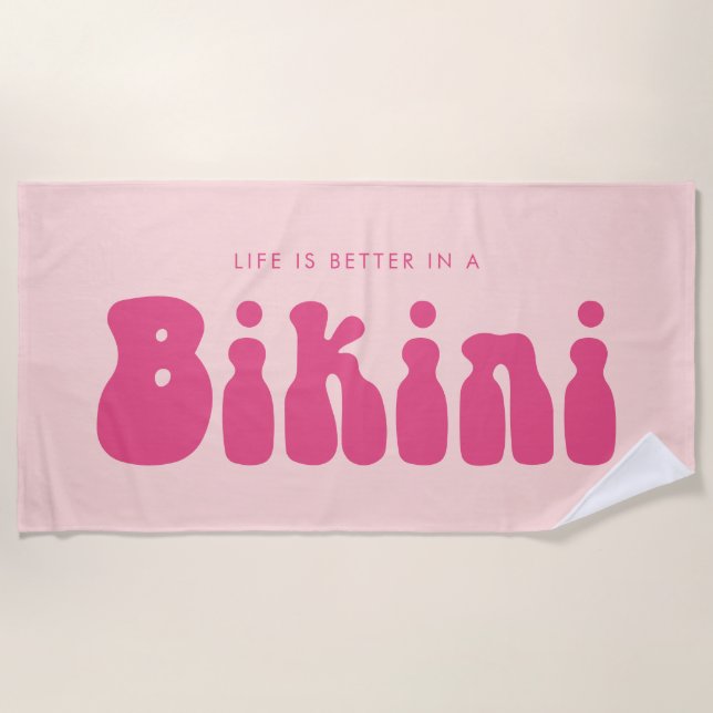 Spaß Retro Rosa Leben ist besser in einem Bikini S Strandtuch (Vorderseite)