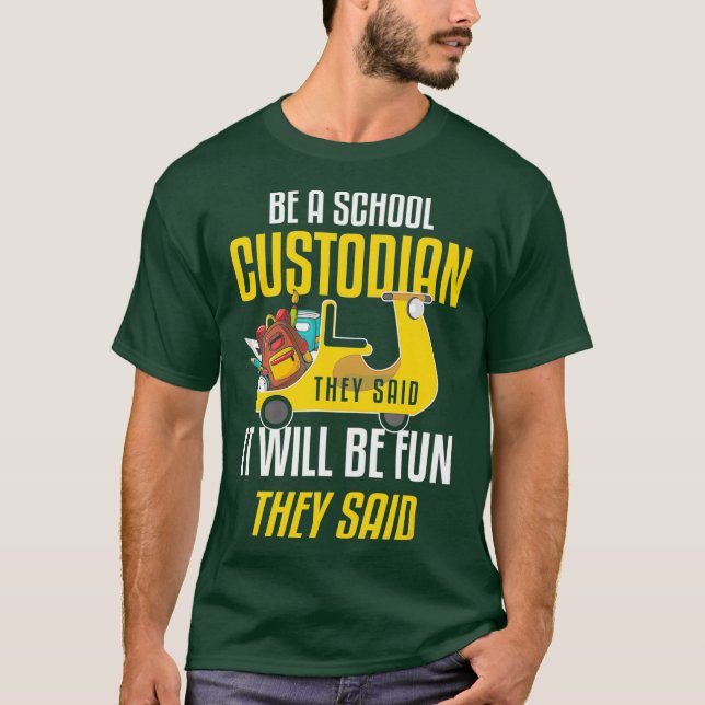 Spaß School Custodian Joke Custodian Geschenk T-Shirt (Vorderseite)