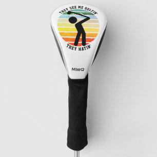 Spaß SIE SEHEN MICH GOLF SPIELEN SIE HASSEN Ruhest Headcover