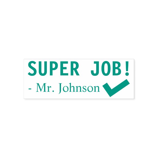 Spaß "SUPER JOB!" Briefmarke aus Kautschuk Permastempel (Design)