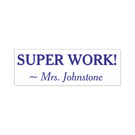 Spaß "SUPER WORK!" + Benutzerdefinierter Tutor-Nam Permastempel