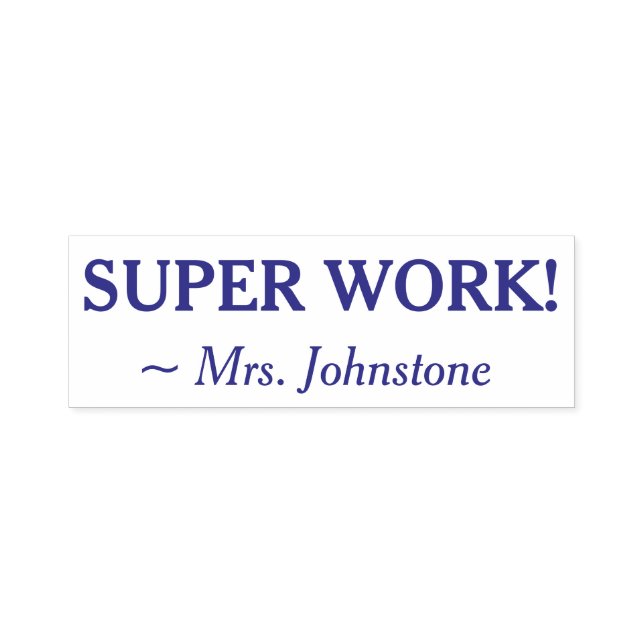 Spaß "SUPER WORK!" + Benutzerdefinierter Tutor-Nam Permastempel (Design)