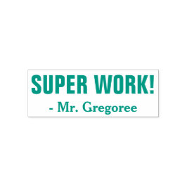 Spaß "SUPER WORK!" + Name des Autors Permastempel