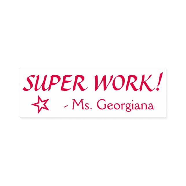 Spaß "SUPER WORK!" + Teacher Name Kautschuk Briefm Permastempel (Design)