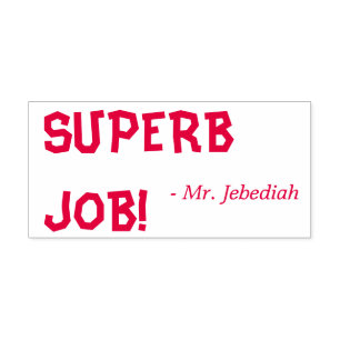 Spaß "SUPERB JOB!" Erzieherin Rubber Briefmarke Permastempel