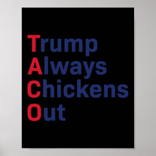 Spaß Taco Trump hält immer die Finger aus der Sonn Poster
