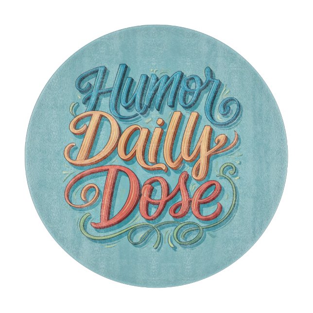 Spaß Tagesdosis Schneidebrett (Vorderseite)