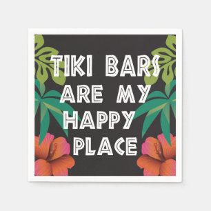 Spaß Tiki Bars sind mein glücklicher Ort Serviette