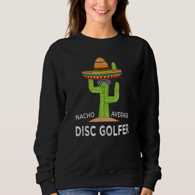 Spaß Unglaublich witzig Disk Golf Meme Sprichwort  Sweatshirt (Vorderseite)
