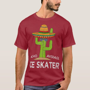 Spaß Unglaublich witzig Ice Skaten Meme Sprichwor T-Shirt
