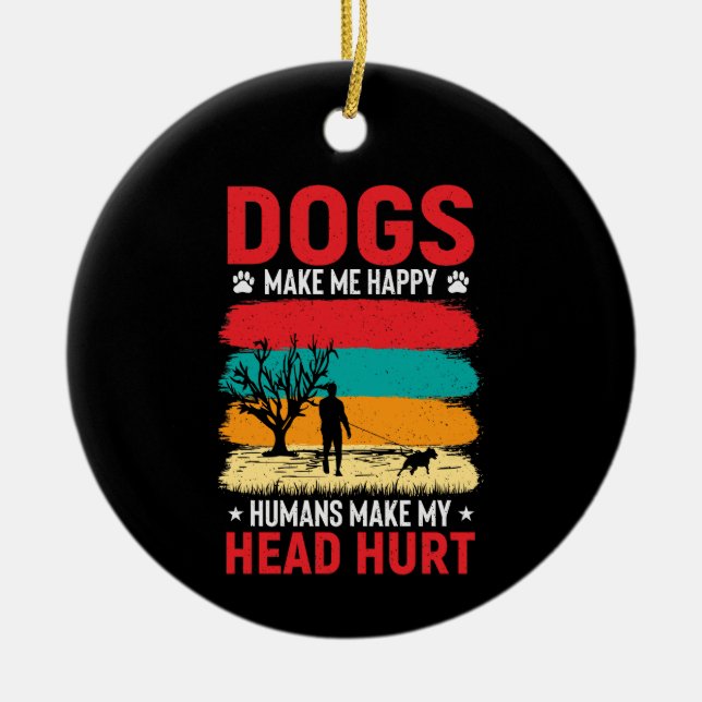 Spaß von Hunden und Menschen Keramik Ornament (Vorne)