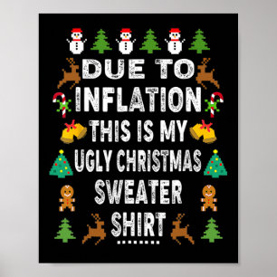 Spaß wegen Inflation, das ist mein Hässliches zu W Poster