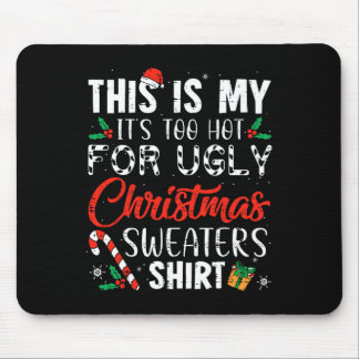 Spaß Weihnachten, das ist mein zu heißes Weihnacht Mousepad