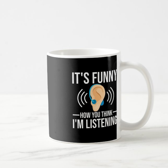 Spaß, wie Sie denken Deaf Deaf Bewusstsein Kaffeetasse (Rechts)