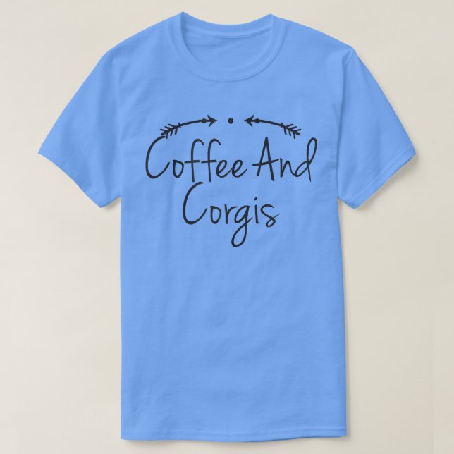 Spaß Zitat Vater Funny Coffee und Corgis T-Shirt (Design vorne)