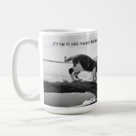 Spaß zu haben macht Spaß Kaffeetasse