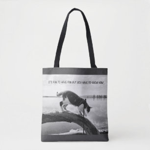 Spaß zu haben macht Spaß Tasche