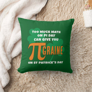 Spaß zu viel Mathe Pi-Tag St. Patricks-Tag Kissen