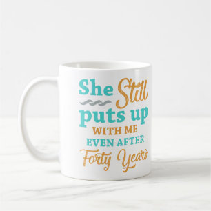 Spaß zum 40. Hochzeitstag für Männer Kaffeetasse