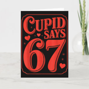 Spaßiger Cupid sagt sechs sieben Valentinstag 6 7 Karte